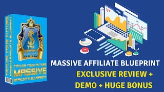 Massive Affiliate Blueprint 1.0 Review👇Demo And Huge Bonuses🎁-Brand New Revolutionary Blueprint.