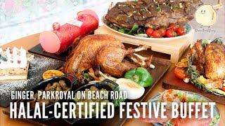 Halal-Certified Festive Buffet Feast at Ginger, PARKROYAL on Beach Road