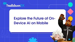 Explore the Future of On Device AI on Mobile