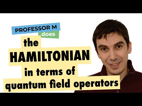 The Hamiltonian in terms of quantum field operators