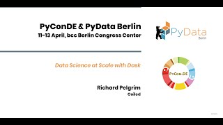 Richard Pelgrim: Data Science at Scale with Dask