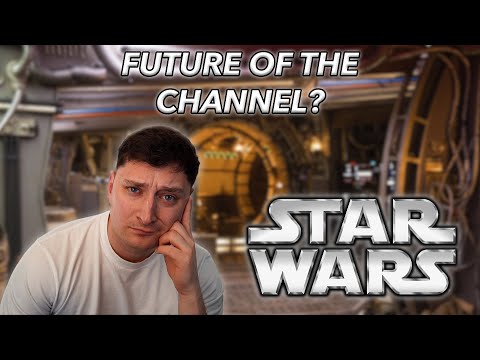 The future of my channel  - Star Wars