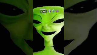 I can't 👽🛸👾#guesswhat