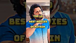 Top 10 Best Movies of Nithin #top10 #best #movie #of #nithin #aaa #ishq #bheeshma #shorts