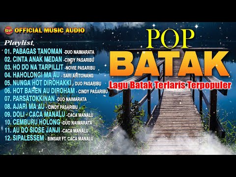 Album Pop Batak Terpopuler Spanjang Masa - Lagu Batak Terbaru (Official Music Audio)