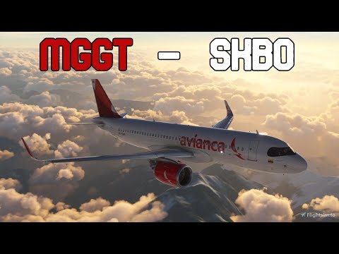 MGGT - SKBO | LVFR A320 CEO | MSFS 2020 | World Tour Part 12