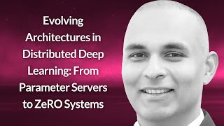 Evolving Architectures in Distributed Deep Learning | Aditya Singh | Conf42 Golang 2025