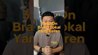 Slip on brand lokal #sepatu #sepatubrandlokal #sepatulokal #slipon