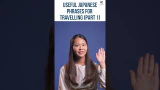Useful Japanese Phrases for Traveling🇯🇵🏯 (Part 1)
