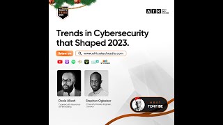 TTS: Trends in Cybersecurity that Shaped 2023