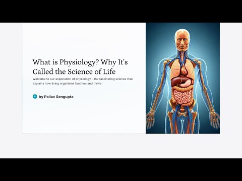 P1_Physiology: the Science of Life