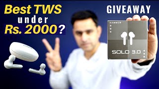 Best TWS Bluetooth Headset Under 2000 Rs.⚡⚡Latest HAMMER SOLO 3.0 Earbuds🔥Unboxing Review +Giveaway