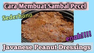 Javanese Peanut Sauce Dressing | Resep Sambal Pecel