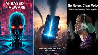 🤯Science & Tech News: From AI Viruses to Android Earthquake Alerts!📢