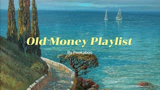 👑Playlist | Royalty♧Old Money♧Piero Piccioni♧Henry Mancini