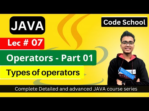 Operators in Java | Types of operators in Java | Java Tutorial #7