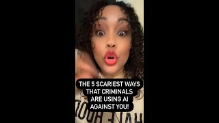 The 5 SCARIEST ways CRIMINALS are using AI against you!