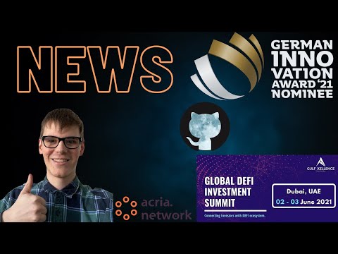 Acria Update | GIA Nominee | Global DeFi Investment Summit | GitHub