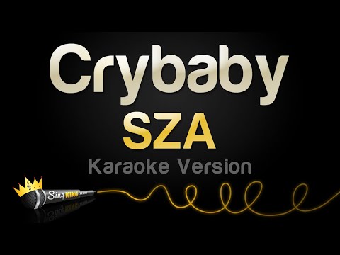 SZA - Crybaby (Karaoke Version)