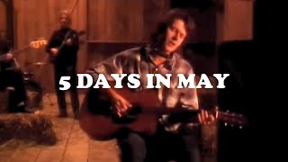 Blue Rodeo - 5 Days In May (Official Music Video)