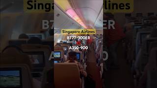 Singapore Airlines - Boeing 777-300Er vs Airbus 350-900 - Economy class cabin