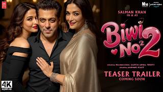 BIWI NO 2 - Official Trailer | Salman Khan, Madhuri Dixit, Aishwarya Rai | New Movies Trailers 2025