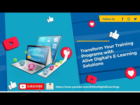 Transform Your Training Programs with Alive Digital's E-Learning Solutions: Revolutionary E-Learning