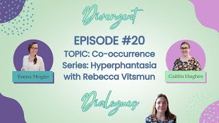Episode #20 Hyperphantasia, ND Parenting and Ehlers-Danlos syndromes (EDS) with Rebecca Vitsmun