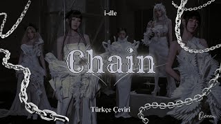 i-dle - Chain Türkçe Çeviri + Lyrics
