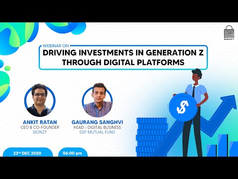 Driving investments in Generation Z through digital platforms