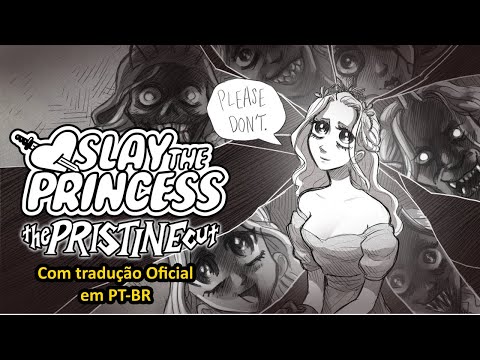 Slay the Princess Pristine Cut - A Torre e A Fúria - 'Parte' 1