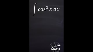 Easy and Simple Way to integrate cos^2x