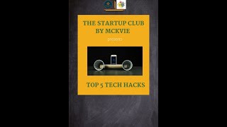 TOP 5 TECH HACKS FOR YOU !