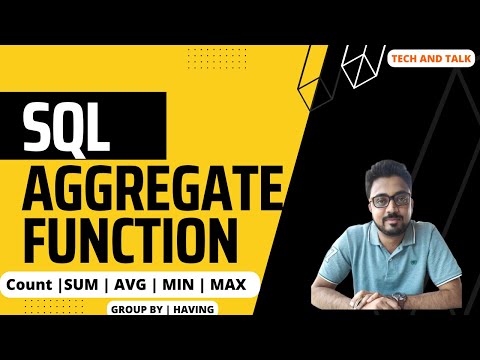 The Expert Guide to AGGREGATE FUNCTION in SQL - Count, SUM, AVG, MIN, MAX | Group By | Having