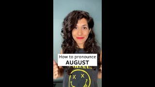 How to pronounce 'August'