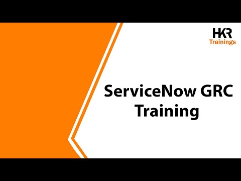 ServiceNow GRC Training | ServiceNow governance,Risk and Compliance Online Training | HKR Trainings