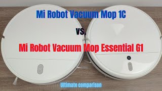 Xiaomi Mi Robot Vacuum-Mop 1C vs. Mi Robot Vacuum Mop Essential G1: Which one is better?