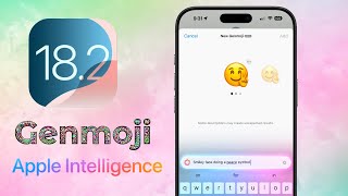iOS 18.2 Feature Spotlight- Genmoji!