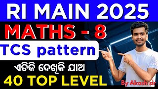 TCS Pattern based /Top 40 Math MCQs Class - 8 / Mains level Maths for RI, AMIN, ARI, SFS,ICDS 2025