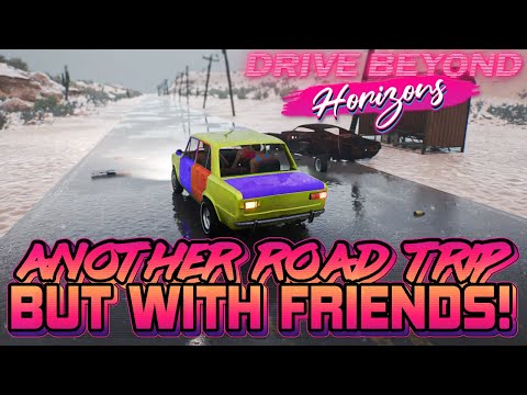 Epic Road Trips Through The Wasteland | DRIVE BEYOND HORIZONS