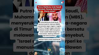 “Saudi Crown Prince Calls for War Against Zionist Israel”