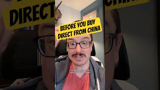 Know this before buying direct from China!