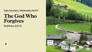 The God Who Forgives – Daily Devotional