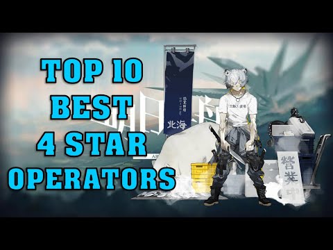 Top 10 Best 4 Star Operators in Arknights