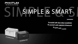 Easy-to-use printer! Pantum P2200 & P2500 series!