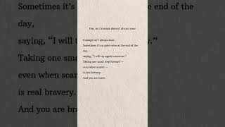 Day 26: Courage doesn't always roar