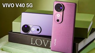 Vivo V40 5G | 200MP Camera, 7000mAh Battery | Vivo V40 5G Review | First look | Ultra HD