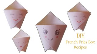 Paper cut french fries box recipes - DIY Paper French Fries Box at home - home made french fries box