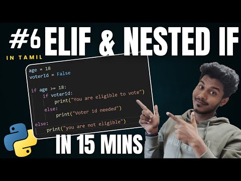 #6 Elif and Nested If in Python Tamil | Python Programming
