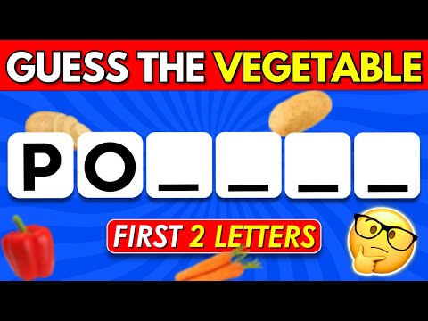Can You Guess the Vegetable By First 2 Letters? ✅🥕 | Easy, Medium, Hard, Impossible